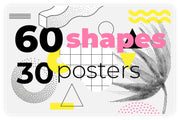 60 Geometric Shapes + 30 Posters