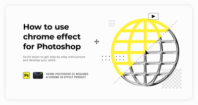 How to use the Chrome Effect for Photoshop